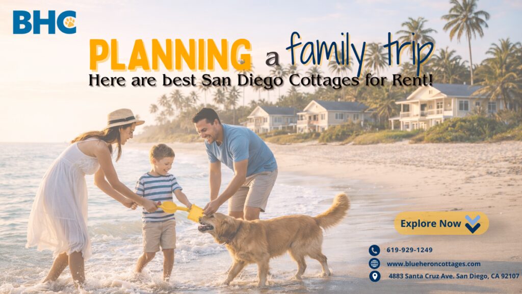 Planning-a-Family-Trip-Here-Are-the-Best-San-Diego-Cottages-for-Rent
